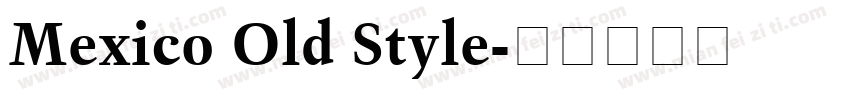Mexico Old Style字体转换